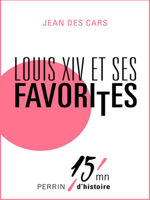 cover image of Louis XIV et ses favorites